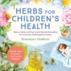 Herbs for Children's Health, 3rd Edition